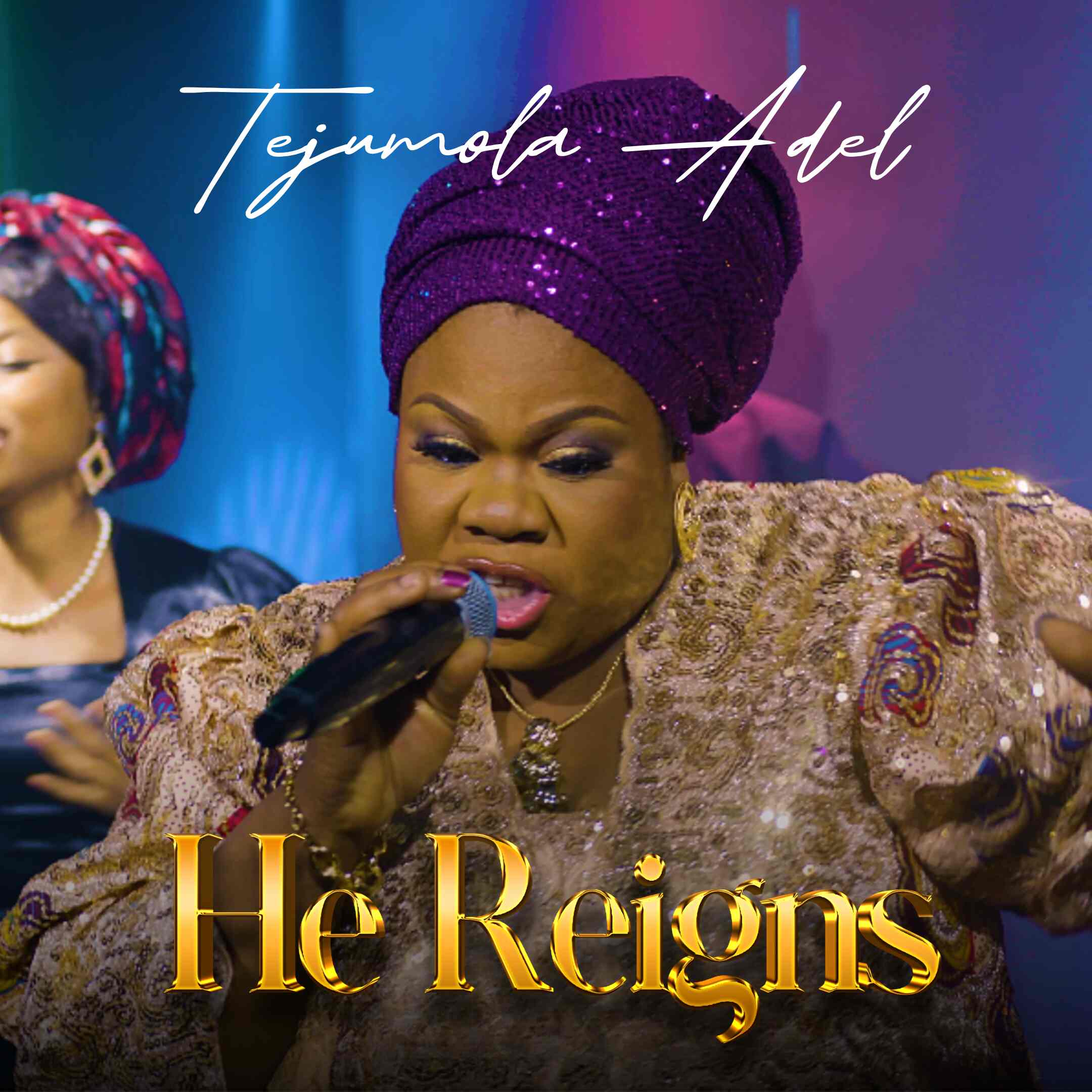 Tejumola Adel - He reign