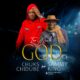 Too Much God by Evang. Chuks Chidube Ft. Sammy king & praise channel group