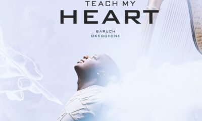 Teach My Heart By Baruch Okeoghene