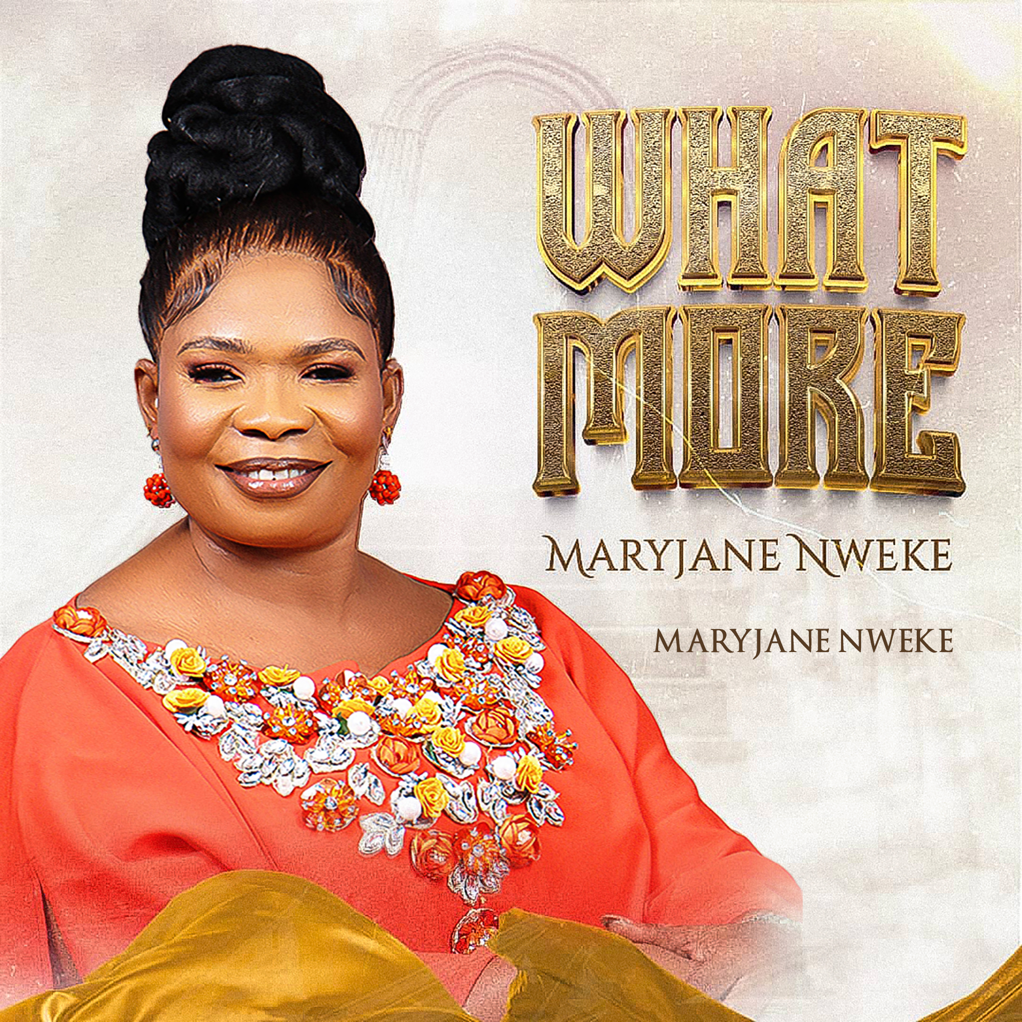 What More By MaryJane Nweke