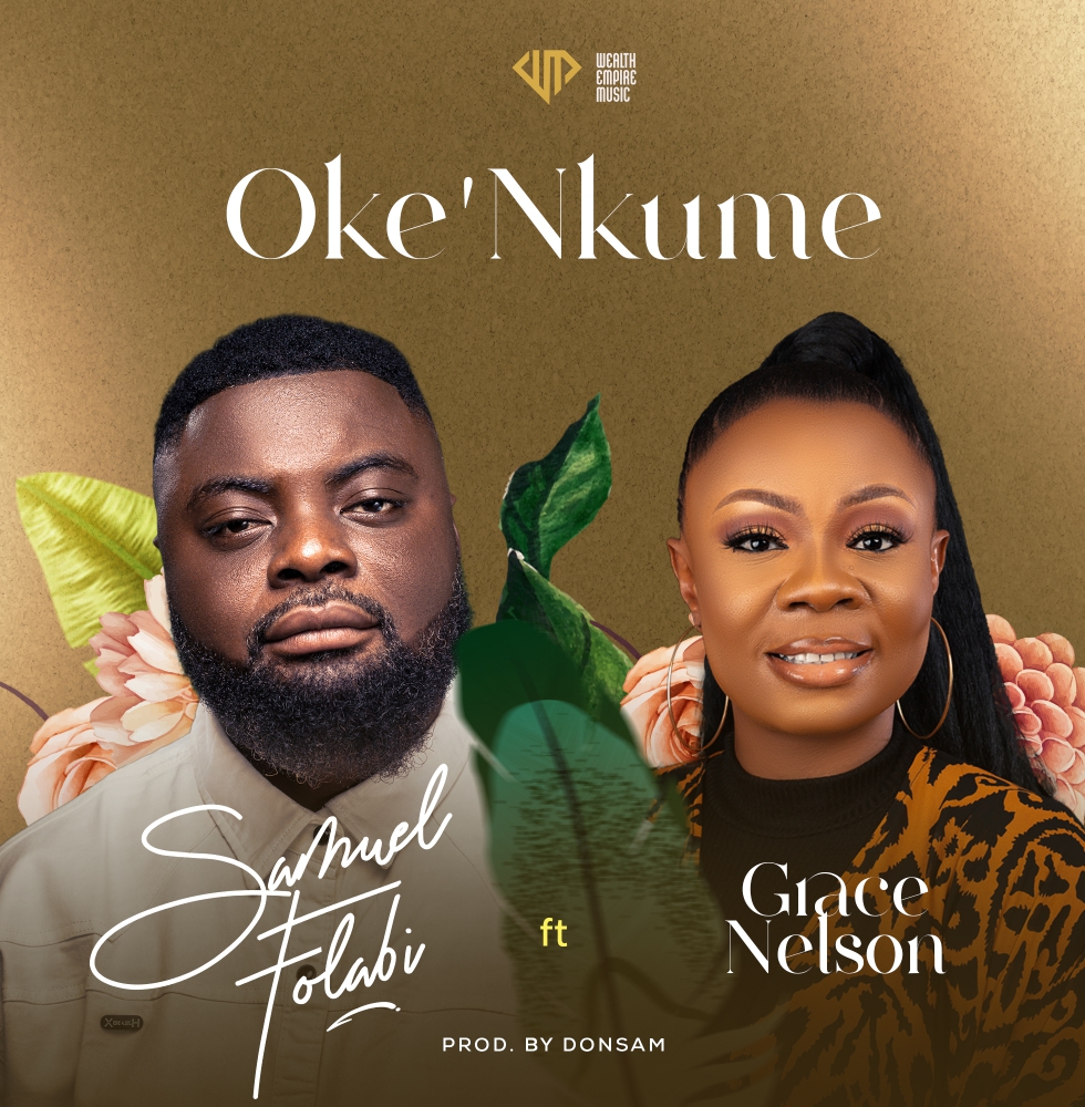 Oke’Nkume By Samuel Folabi Ft. Grace Nelson