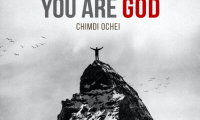 You Are God By Chimdi Ochei