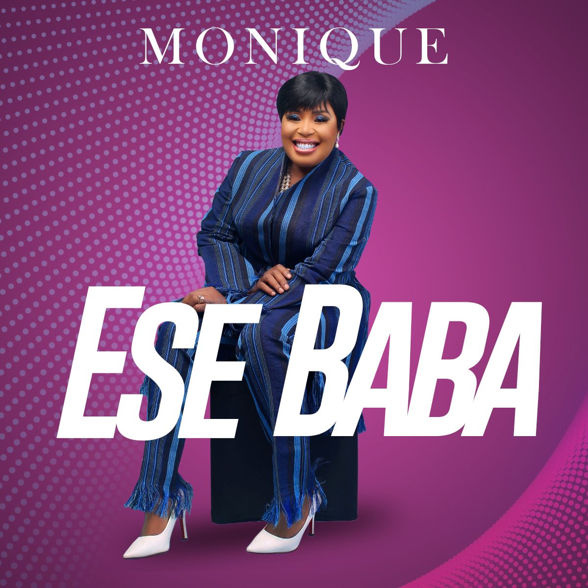 ESE BABA By Monique