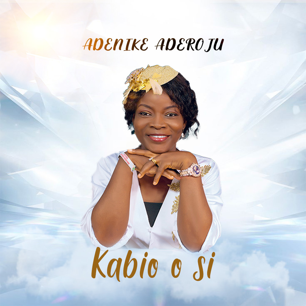 Kabi O Si By Adenike Aderoju