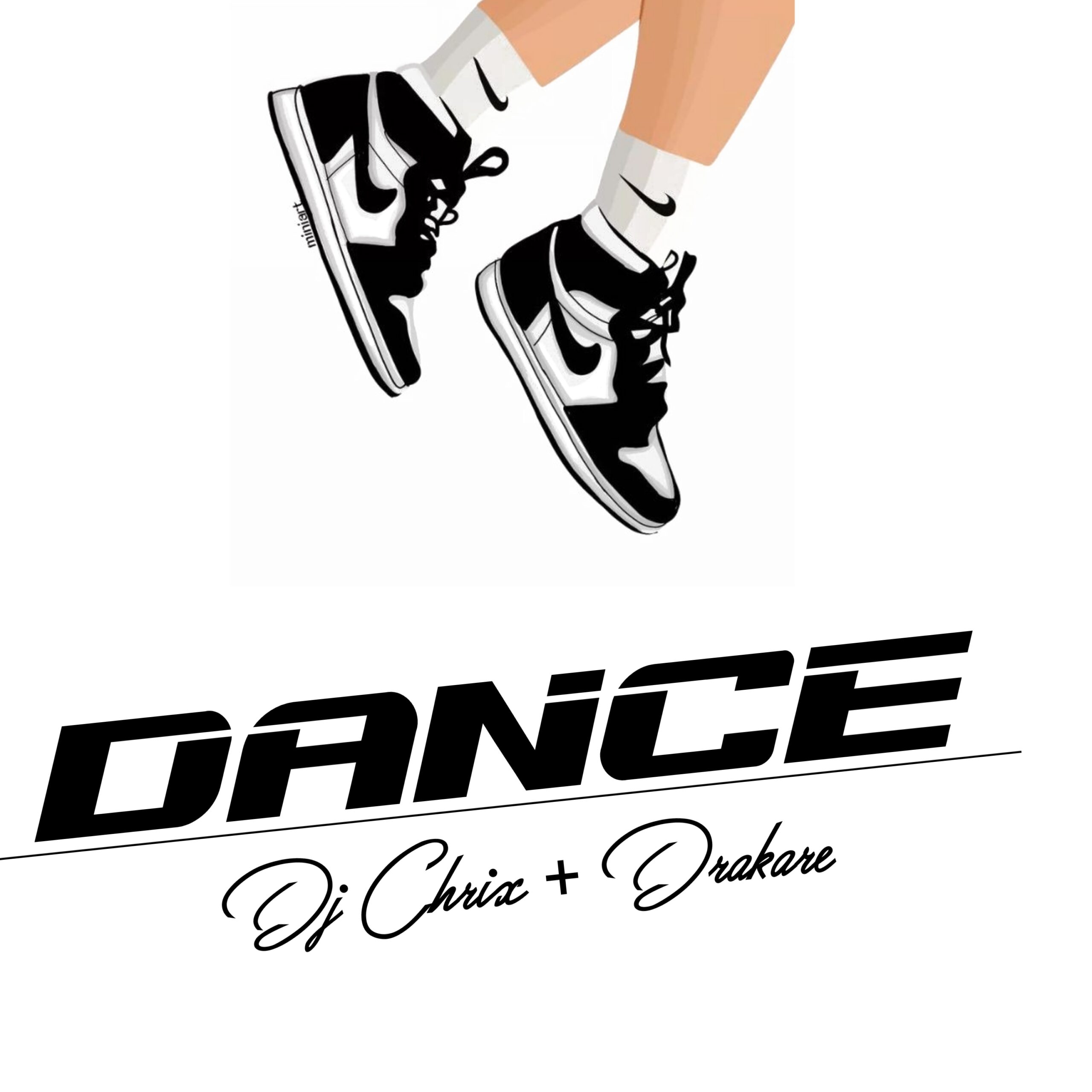 Dance By DJ Chrix Ft. Drakare