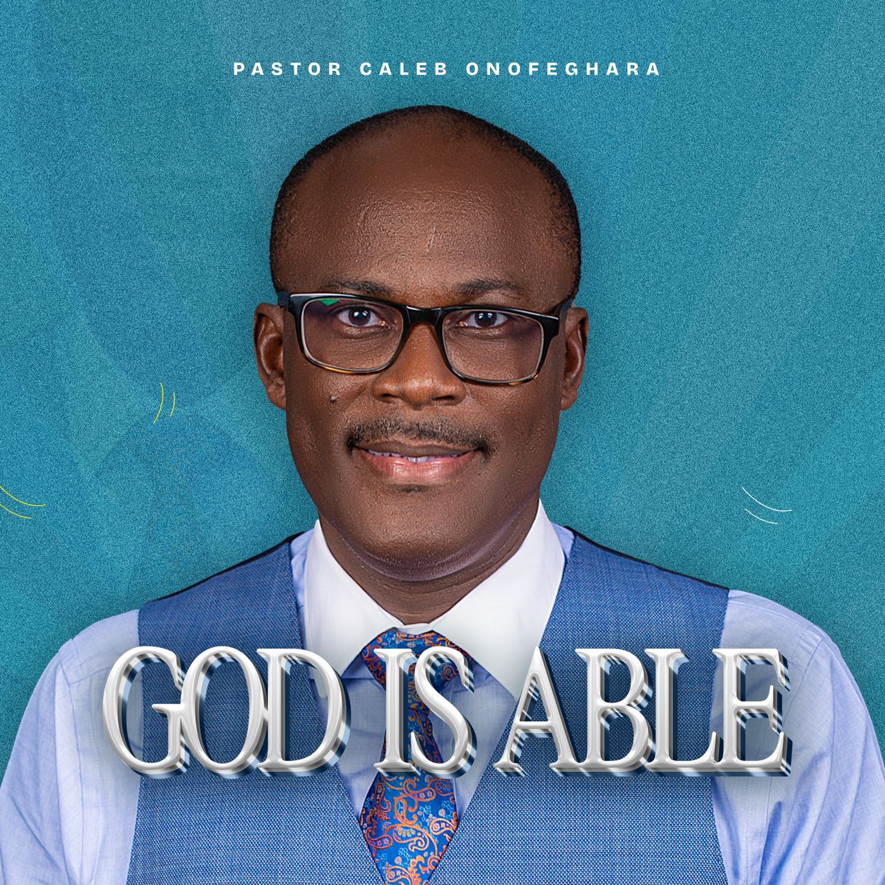 God Is Able Album By Pastor Caleb Onofeghara