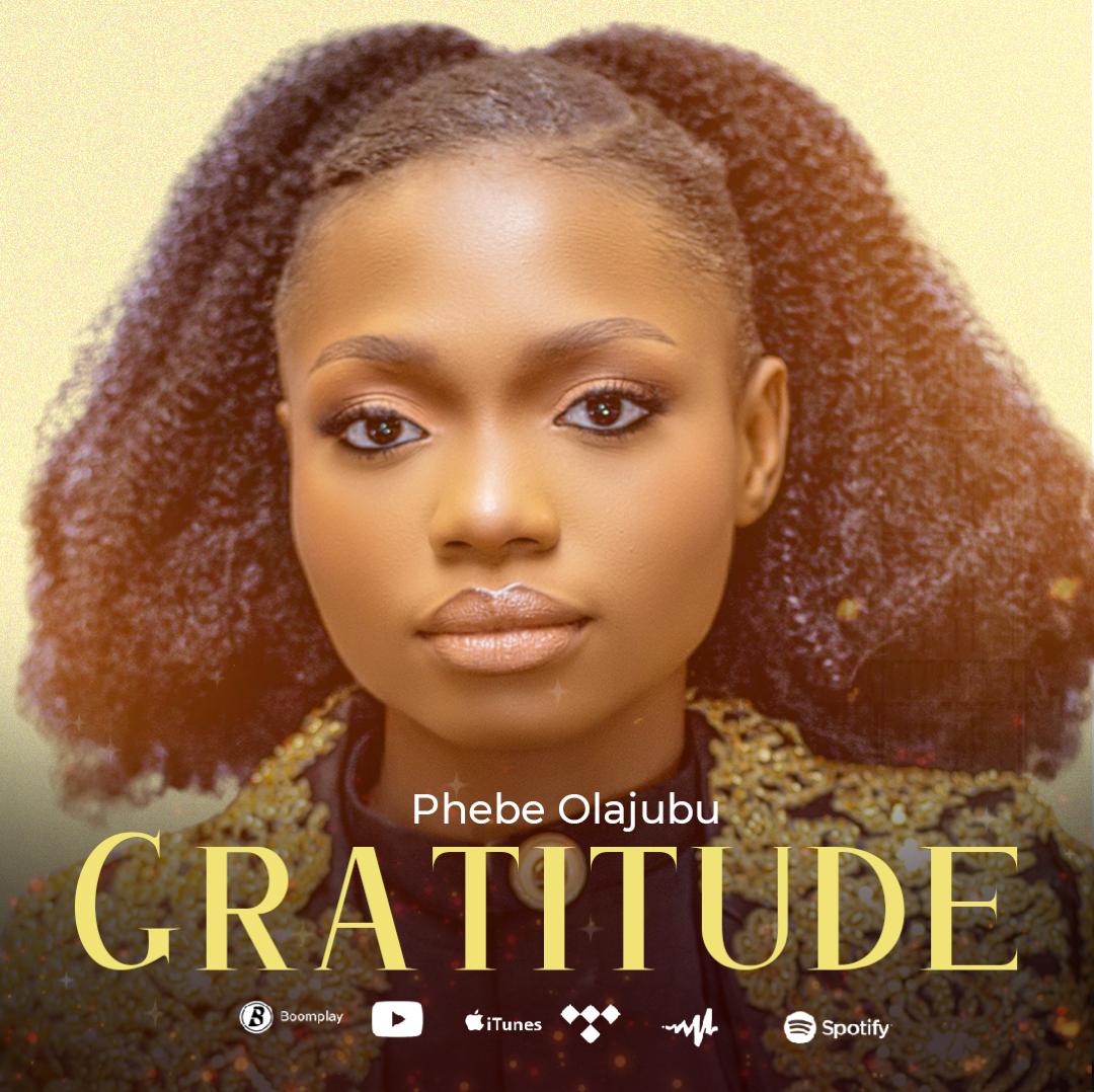 Gratitude By Phebe Olajubu