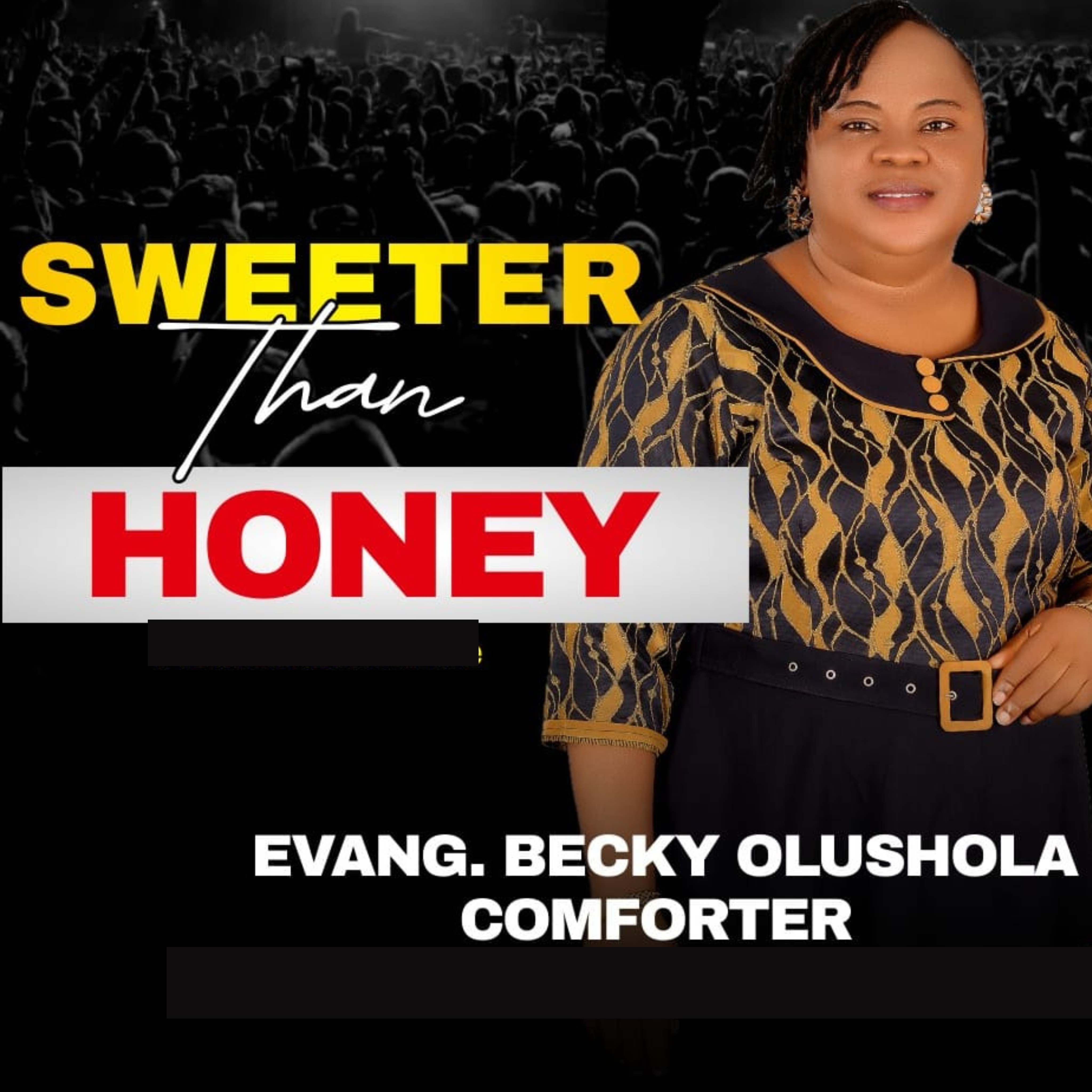 Sweeter Than Honey By Evang. Becky Olushola Comforter