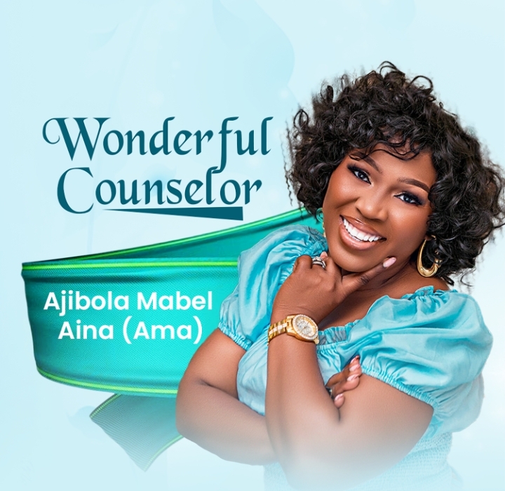 Wonderful Counselor By Ajibola Mabel Aina (AMA)