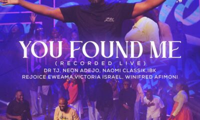 You Found Me (Live) By Dr Tj Ft. Neon Adejo, Naomi Classik, IBK, Rejoice Eweama, Winifred Afimoni & Victoria Isreal