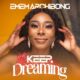 Keep Dreaming by Emem Archibong