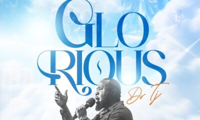 Glorious - Dr Tj