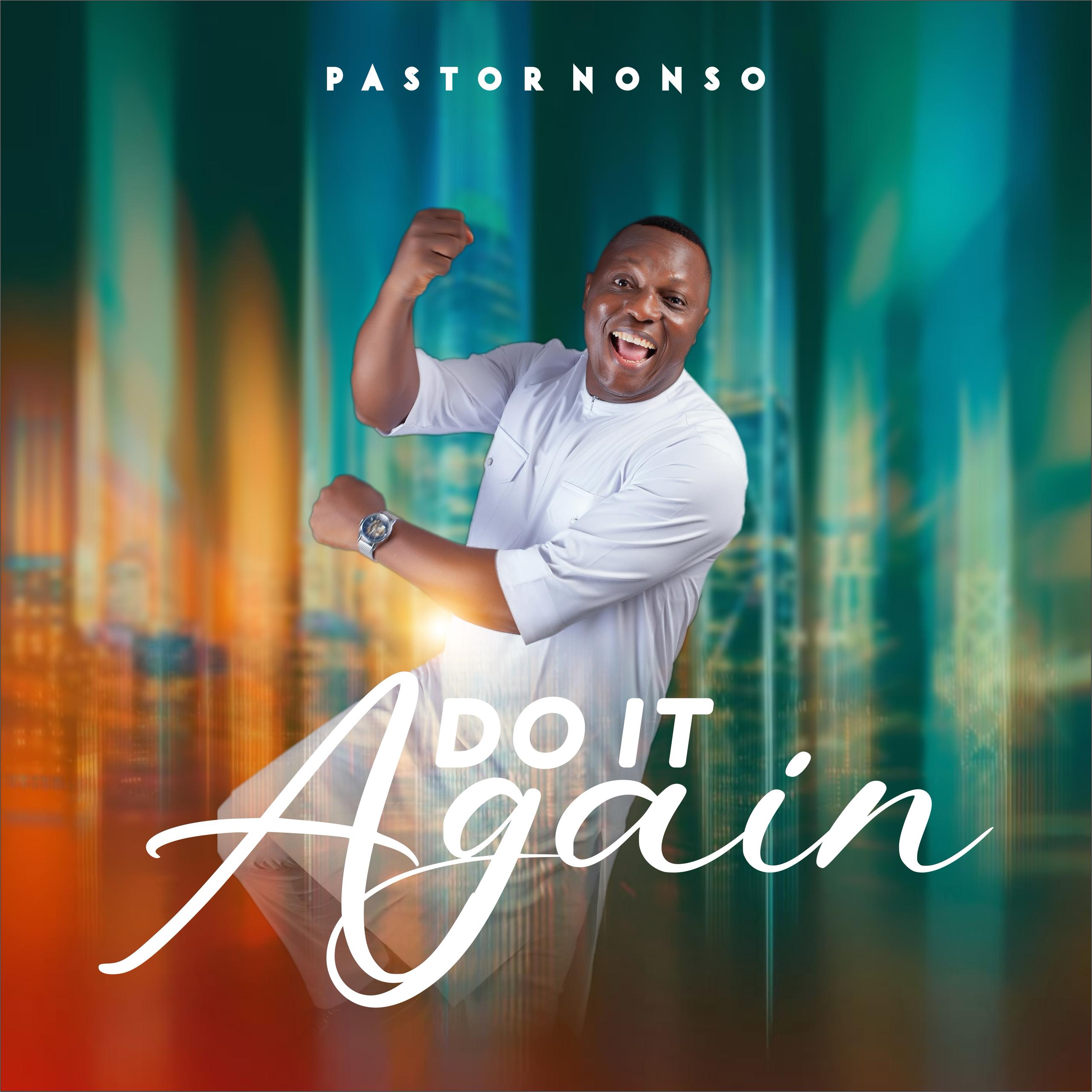 Do It Again - Pastor Nonso Art