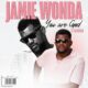 You Are Good by Jamie Wonda Feat. Newman Artwork