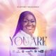You Are - Olayemi Hadassah