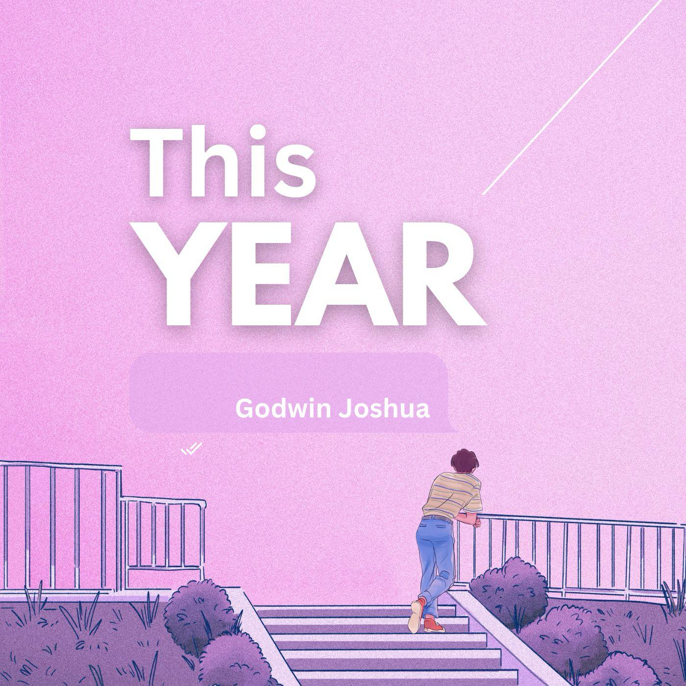 This Year by Godwin Joshua Art