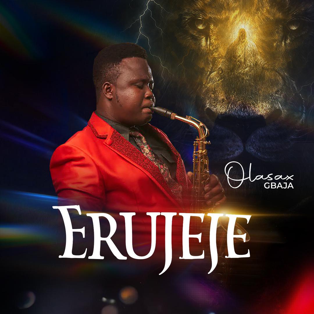 Erujeje - OlaSax Gbaja