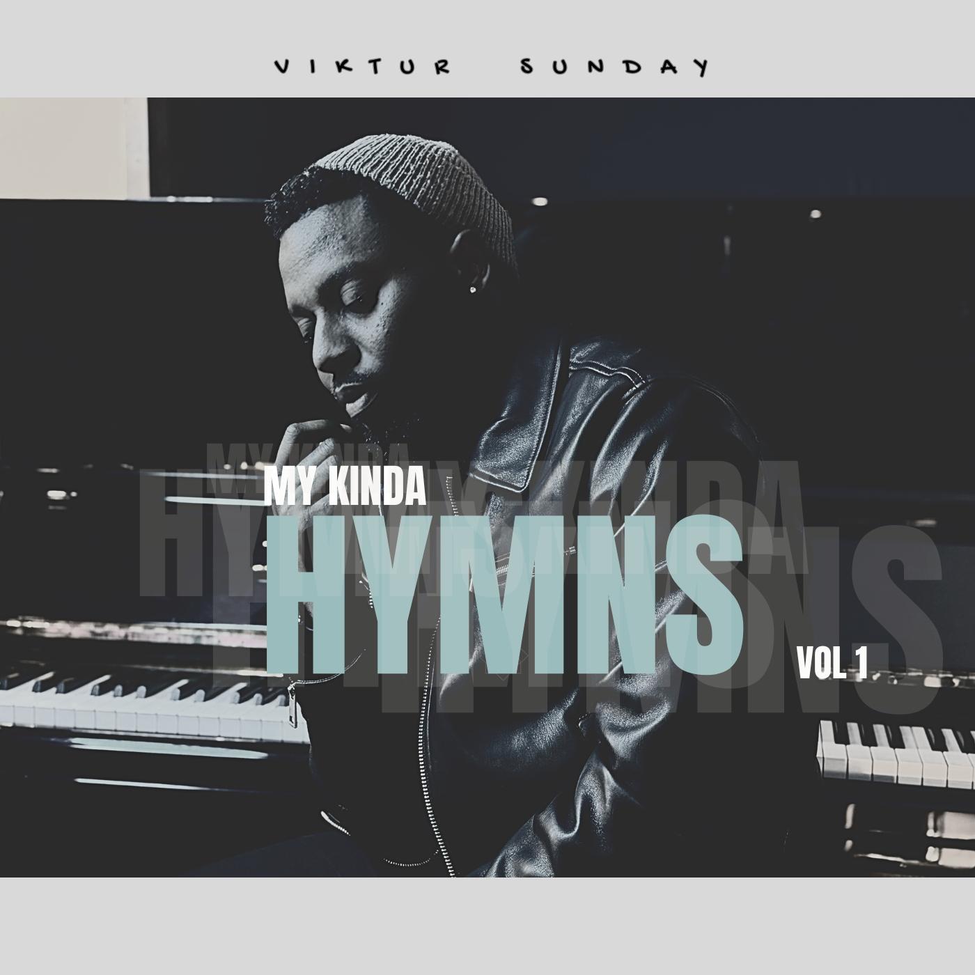 My Kinda Hymns Vol. 1 – Viktur Sunday Art