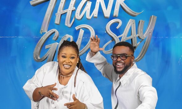 Thank God Say - Foluke Otoge Ft. Mike Abdul