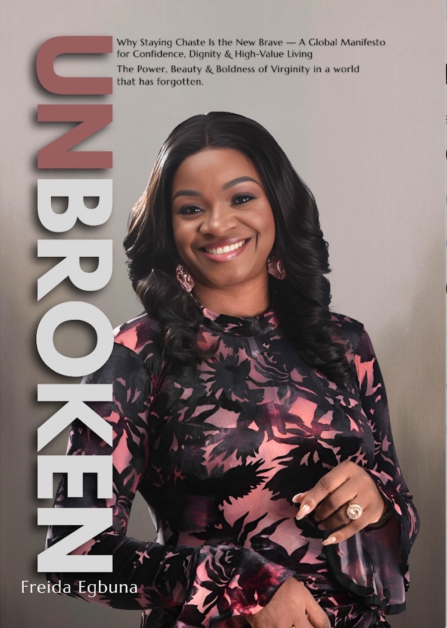 "UNBROKEN" By Freida Egbuna Now Available