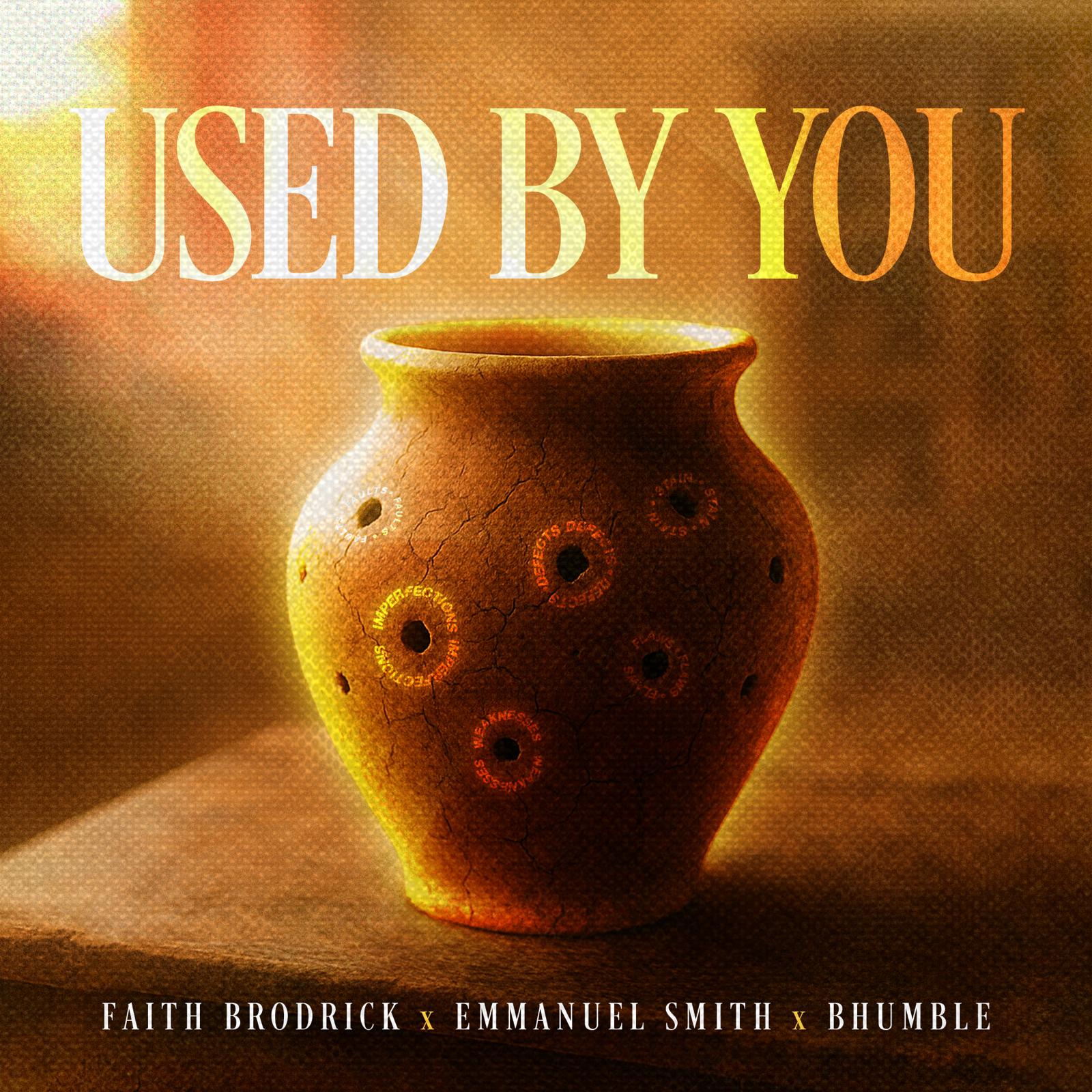 Used by You by Faith Brodrick