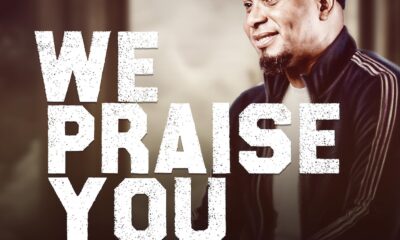 We Praise You by Samuel Kenneth