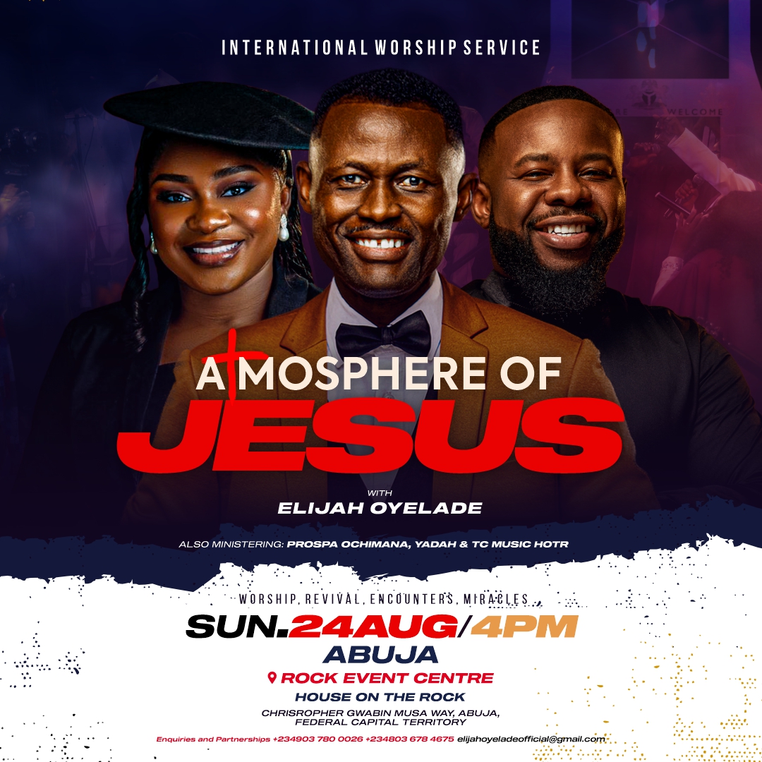 Atmosphere of Jesus with Elijah Oyelade
