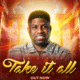 Take It All - Josh Blayze