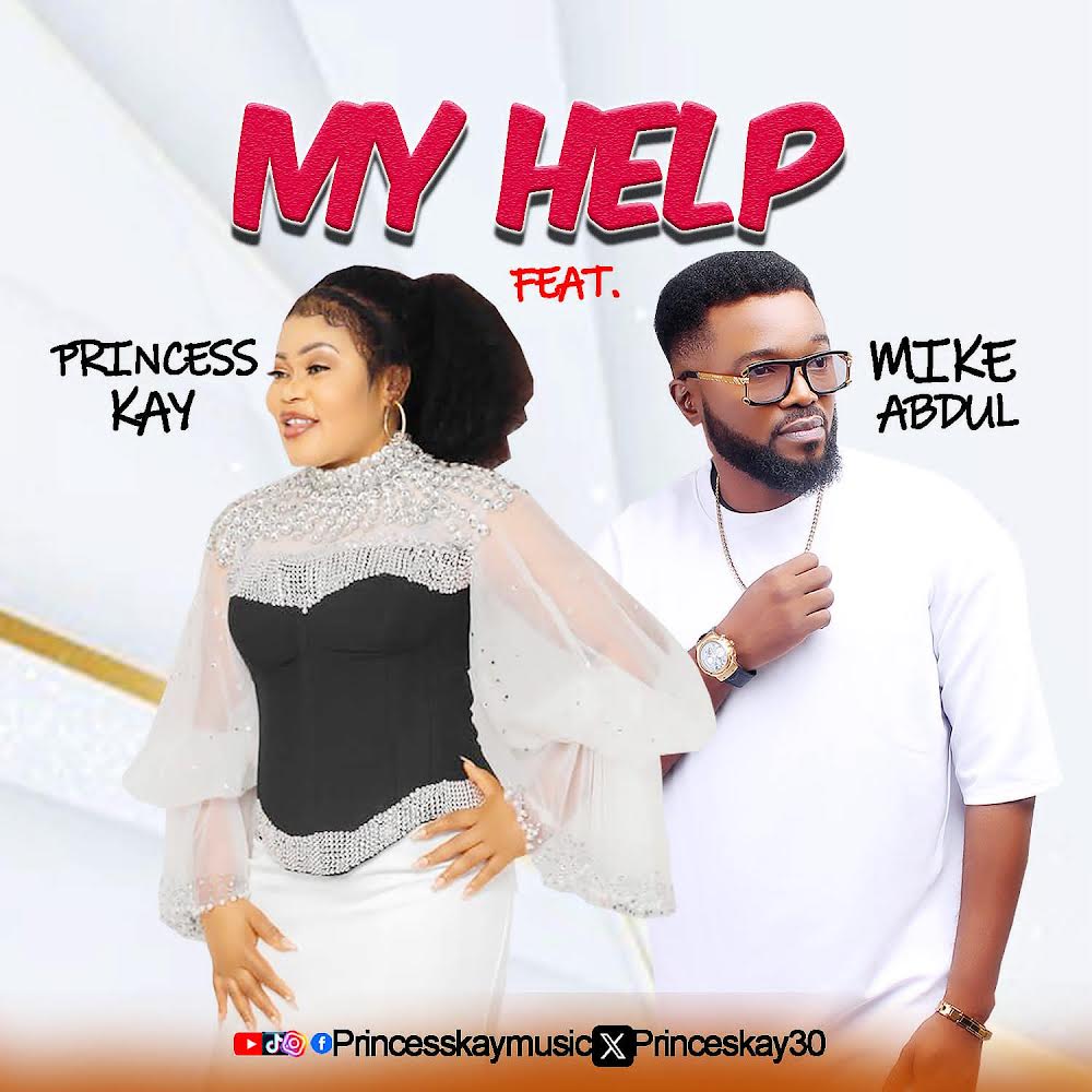 My Help - Princess Kay Ft. Mike Abdul Artwork
