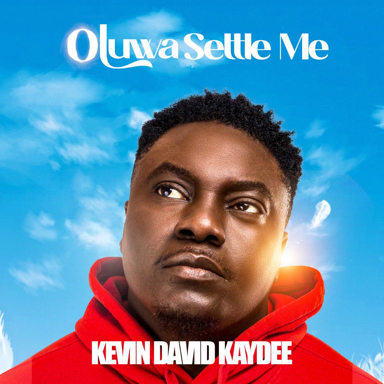 Oluwa Settle Me - Kevin David Kaydee Artwork