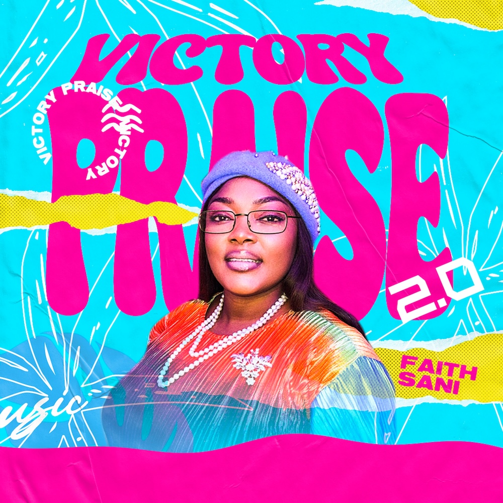 Victory Praise 2 – Faith Sani Artwork