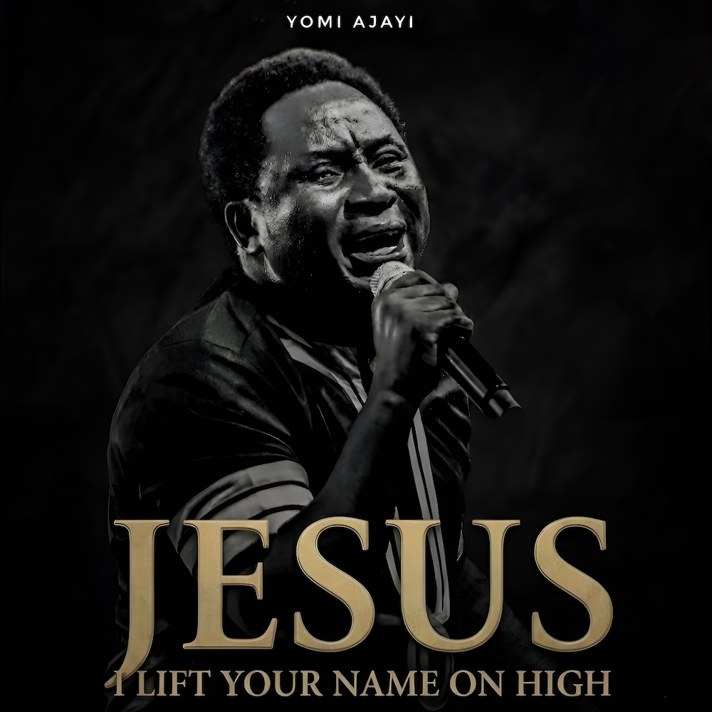 I Lift Your Name On High – Yomi Ajayi Artwork
