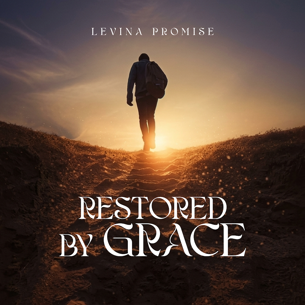 Restored By Grace - Levina Promise Artwork