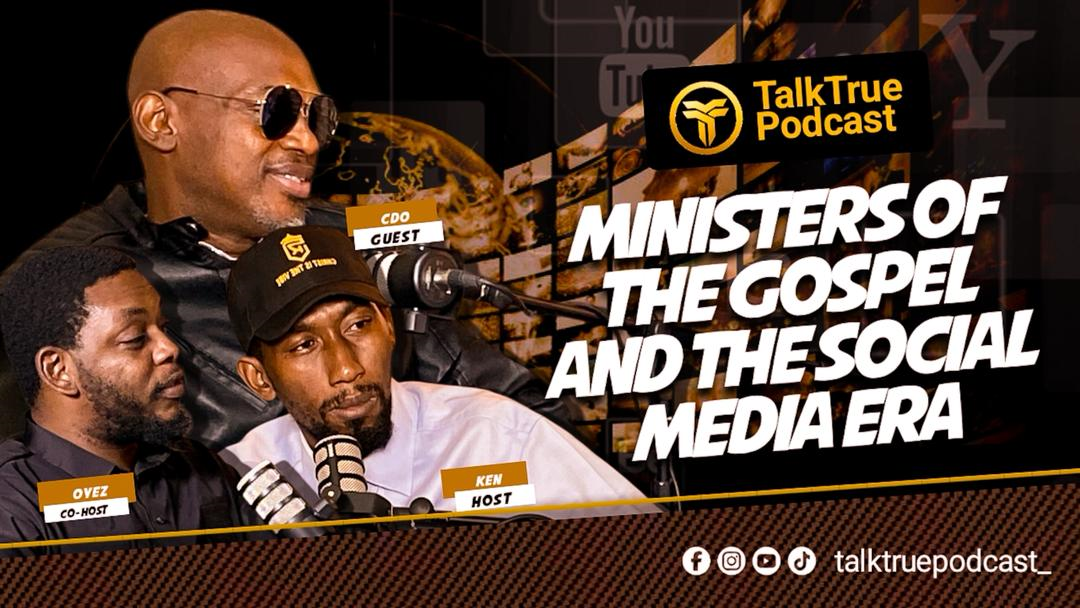MINISTERS OF THE GOSPEL AND THE MEDIA ERA | Talk True Podcast Artwork