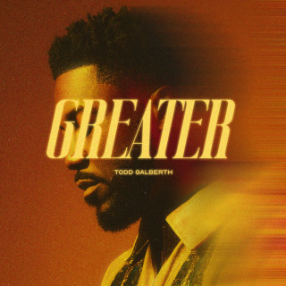 Greater - Todd Galberth Artwork