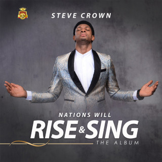 Nations Will Rise And Sing - Steve Crown Artwork