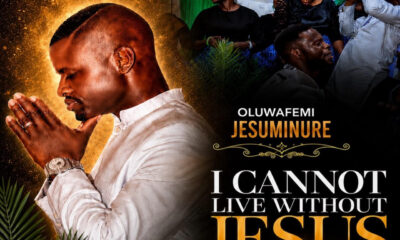 Oluwafemi Jesuminure – I Cannot Live Without Jesus Artwork