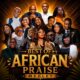 Best of African Praise Medley - Africa's Gospel Artists Artwork