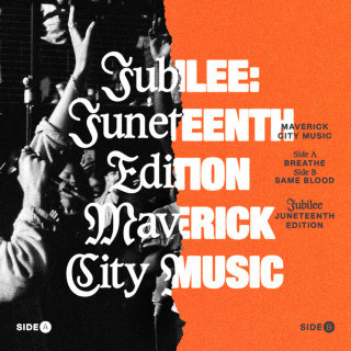 Jubilee The Juneteenth Edition - Maverick City Music Artwork