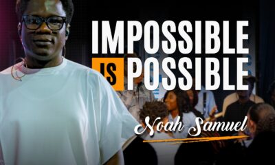 Impossible Is Possible - Noah Samuel Artwork